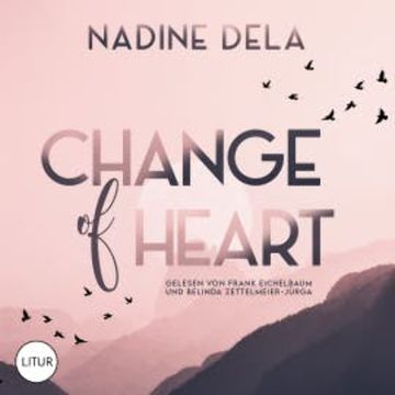 Change of Heart audiobook, Nadine Dela