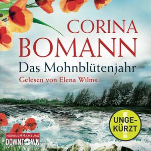 Das Mohnblütenjahr, Corina Bomann