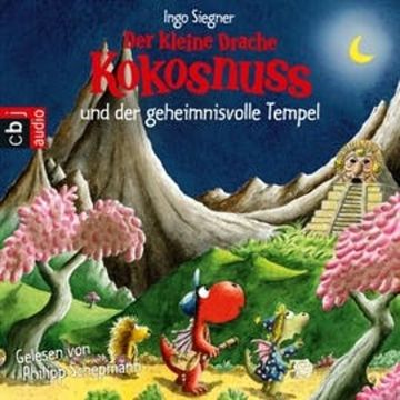 Der kleine Drache Kokosnuss und der geheimnisvolle Tempel audiobook, Ingo Siegner
