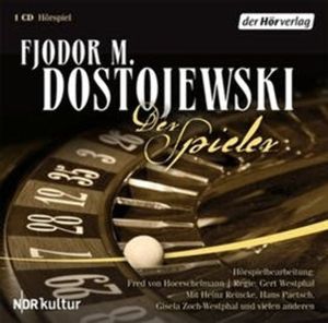 Der Spieler, Fjodor M. Dostojewskij