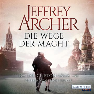 Die Wege der Macht (Die Clifton-Saga 5) audiobook, Jeffrey Archer