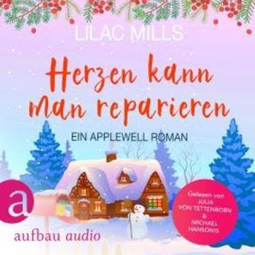 Herzen kann man reparieren - Applewell Village, Band 2 (Ungekürzt) audiobook, Lilac Mills