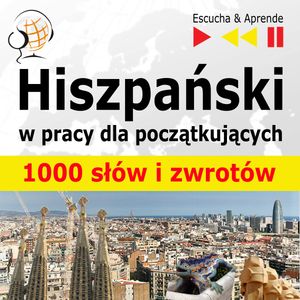 Hiszpański w pracy 1000 podstawowych słów i zwrotów, Dorota Guzik