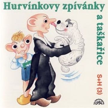 Hurvínkovy zpívánky a taškařice audiobook, Miloš Kirschner