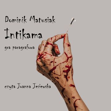 Intikama audiobook, Dominik Matusiak