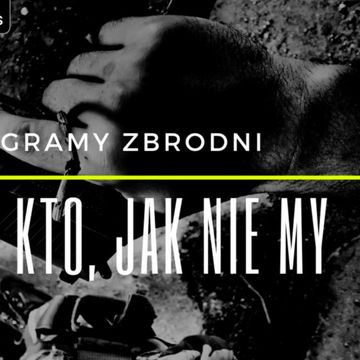 KORONNY #2: KTO, JAK NIE MY - kryminał, podcast, słuchowisko, antykryminał audiobook, Piotr Wielg