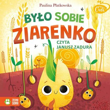 Mikrocuda. Było sobie ziarenko audiobook, Paulina Płatkowska