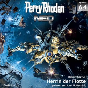 Herrin der Flotte (Perry Rhodan Neo 64), Robert Corvus