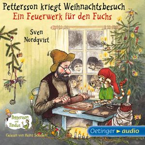 Pettersson kriegt Weihnachtsbesuch / Ein Feuerwerk für den Fuchs, Sven Nordqvist