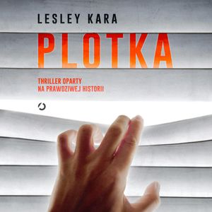 Plotka, Lesley Kara