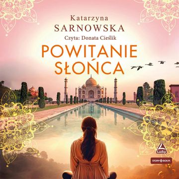 Powitanie słońca audiobook, Katarzyna Sarnowska