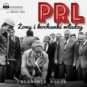 PRL. Żony i kochanki władzy, Sławomir Koper