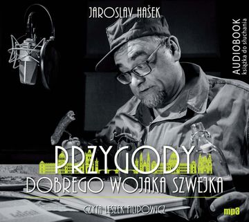 Przygody dobrego Wojaka Szwejka audiobook, Jaroslav Hašek