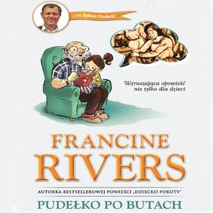 Pudełko po butach, Francine Rivers