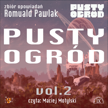 Pusty Ogród audiobook, Romuald Pawlak
