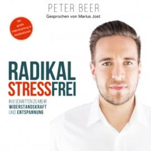 Radikal Stressfrei, Peter Beer