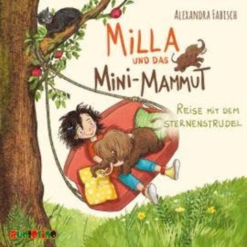 Reise mit dem Sternenstrudel - Milla und das Mini-Mammut 1 (unabridged) audiobook, Alexandra Fabisch