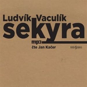 Sekyra, Ludvík Vaculík