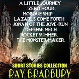 Short Stories Collection, Ray Bradbury