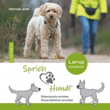 Sprich Hund! audiobook, Christiane Jacobs