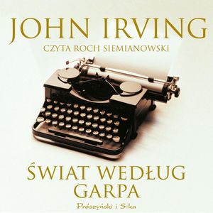 Świat według Garpa, John Irving