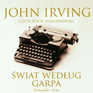 Świat według Garpa audiobook, John Irving