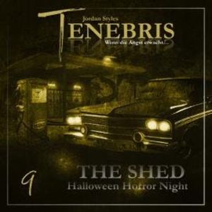 Tenebris, Folge 9: The Shed 1 - Halloween Horror Night, Jordan Styles