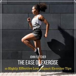 The Ease of Exercise, John Fletcher