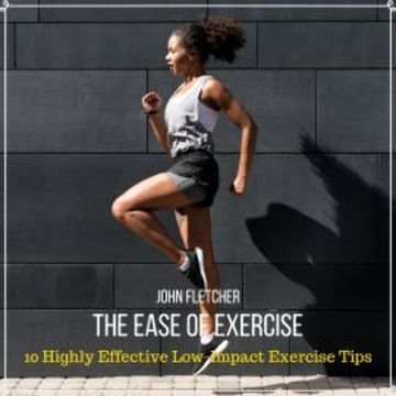 The Ease of Exercise audiobook, John Fletcher