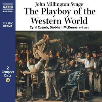 The Playboy of the Western World audiobook, John Milllington Synge