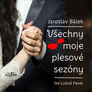 Všechny moje plesové sezóny, Jaroslav Bálek