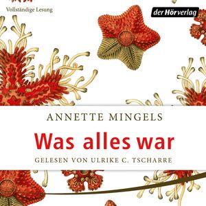 Was alles war, Annette Mingels