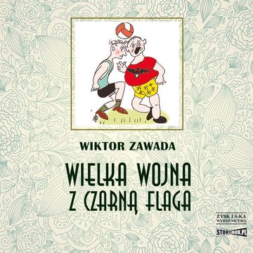 Wielka wojna z czarną flagą audiobook, Wiktor Zawada