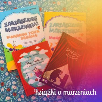Zarządzanie marzeniami, Niedźwiedź i pianino, Małe historie o wielkich marzeniach audiobook, Anna Jankowska