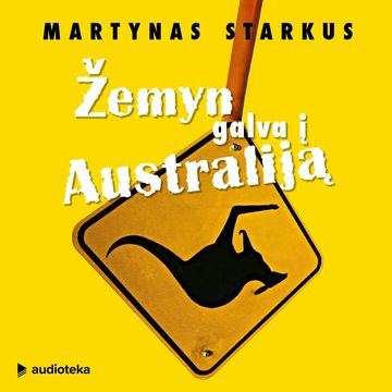 ŽEMYN GALVA Į AUSTRALIJĄ, Martynas Starkus