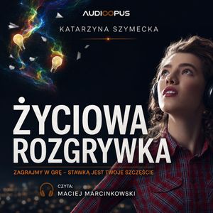 Życiowa rozgrywka, Katarzyna Szymecka