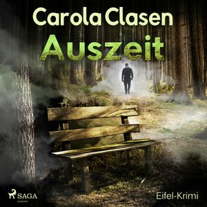 Auszeit (Eifel-Krimi), Carola Clasen
