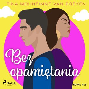 Bez opamiętania, Tina Mouneimné van Roeyen