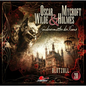Blutzoll (Oscar Wilde & Mycroft Holmes - Sonderermittler der Krone 20) audiobook, Jonas Maas, Oscar Wilde