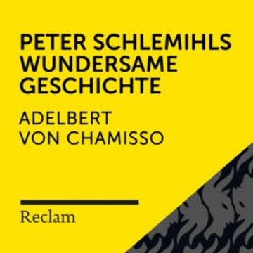 Chamisso: Peter Schlemihls wundersame Geschichte audiobook, Adelbert Von Chamisso