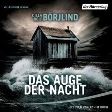 Das Auge der Nacht audiobook, Cilla Börjlind