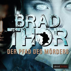 Der Pfad des Mörders, Brad Thor.