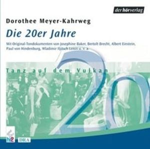 Die 20er Jahre, Dorothee Meyer-Kahrweg