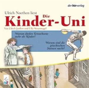 Die Kinder-Uni Bd 2 - 2. Forscher erklären die Rätsel der Welt, Ulla Steuernagel, Ulrich Janßen