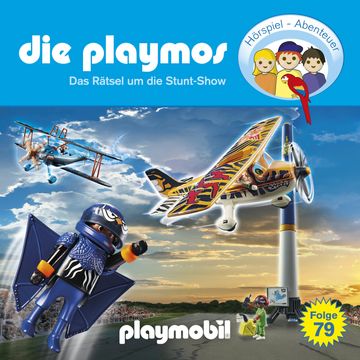 Die Playmos - Das Original Playmobil Hörspiel, Folge 79: Das Rätsel um die Stunt-Show audiobook, David Bredel, Florian Fickel