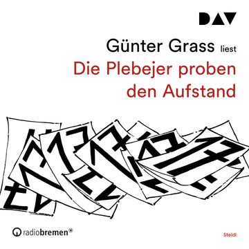 Die Plebejer proben den Aufstand audiobook, Günter Grass