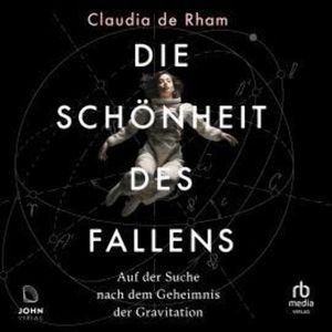 Die Schönheit des Fallens, Claudia de Rham