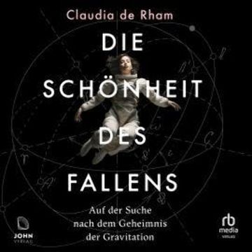 Die Schönheit des Fallens audiobook, Claudia de Rham