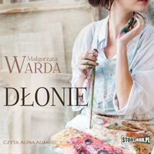 Dłonie, Małgorzata Warda