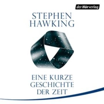 Eine kurze Geschichte der Zeit audiobook, Stephen Hawking